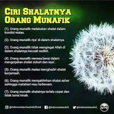 Orang seperti ini tidak bisa dipercayai dalam setiap perkataan yang diucapkannya. Indahnya Kesabaran Ciri Shalat Orang Munafik Kutipan Muslim Kata Kata Indah Motivasi