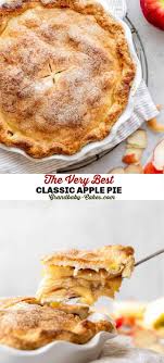 The Best Apple Pie Recipe Recipe In 2020 Apple Dessert Recipes Fall Dessert Recipes Dessert Recipes Easy
