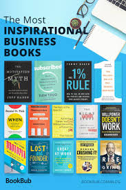 The Best Business Books Of 2018 Entrepreneur Books Business Books Inspirational Books