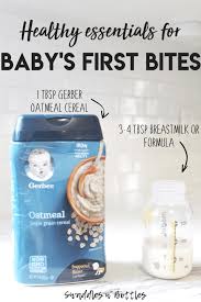 First Food Essentials For Healthy Development Swaddles N Bottles Feeding Baby Cereal Baby Oatmeal Cereal Baby Cereal