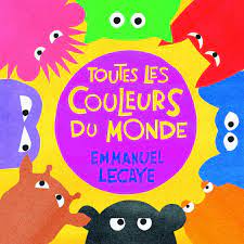 Couleur chaude ou couleur froide ? Toutes Les Couleurs Du Monde Amazon De Lecaye Emmanuel Fremdsprachige Bucher