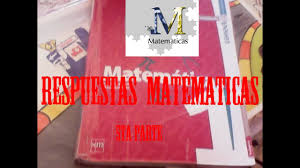 Matemáticas, primer grado de secundaria grado 1° libro de secundaria. Respuestas De Matematicas 1ro De Secundaria 5ta Parte Youtube