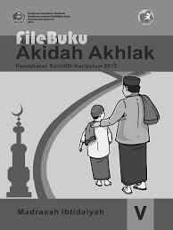 Akidah Akhlak Buku Siswa Kelas 5 V Kurikulum 2013 Revisi Kurikulum Buku Quran