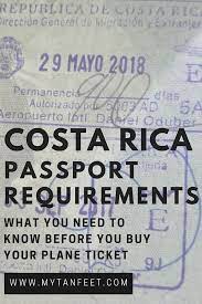 Costa Rica Passport Requirements Tourism Visas And Entry Passport Requirements Living In Costa Rica Costa Rica