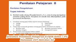 Kunci jawaban pjok kelas 5 halaman 41 42 43 44 45 46 47 48 49 50 semester 1 k13 permainan kasti dan rounders. Jawaban Penilaian Pelajaran 8 Pjok Kelas 7 Pg Halaman 269 Aktivitas Air Youtube