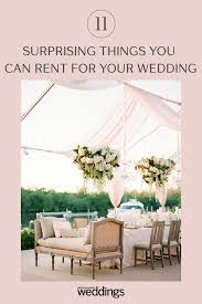 Surprising Things You Can Rent For Your Wedding Garden Wedding Reception Decorations Wedding Decor Elegant Weddings Decorations Elegant Romantic