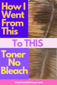 How To Get Blend In Roots With Toner No Bleach Process At Home Toner For Orange Hair Diy Hair Toner Blonde Hair At Home