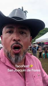 Nos vemos en el TacoFest 🌮 San Joaquin de Flores