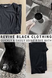 Faded Black Clothes Dye How Can You Dye A Black Dress In 2020 Black Clothes Dye Clothes Dye Dying Clothes Black