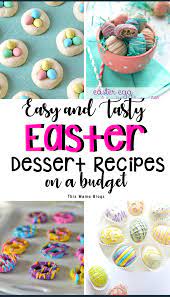 12 Mouth Watering And Fun Easter Dessert Recipes On A Budget Fun Easter Dessert Fun Easter Dessert Recipes Easter Desserts Recipes