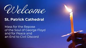 Share the best gifs now >>>. Mass For The Repose Of The Soul Of George Floyd And For Peace And An End To Civil Discord Youtube