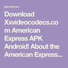 Www.xvideocodecs.com american express 2019 the american express company is also hailed as amex. Download Xxvideocodecs Com American Express Apk Android About The American Express American Express App In 2020 Funny Movie Scenes Married Life Quotes Labor Day Movie