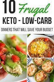10 Frugal Keto Low Carb Dinner Recipes Diet Recipes Low Carb Dinner Recipes Healthy Breakfast Options