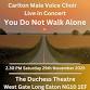 YOU DO NOT WALK ALONE - Carlton Male voice Choir event image