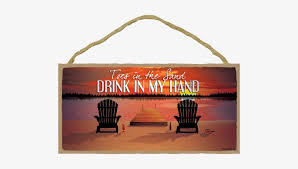 The zip file also contains cut files for cricut, silhouette. Toes In The Sand Drink In My Hand Wood Sign 10 L 6 Door Transparent Png 500x440 Free Download On Nicepng