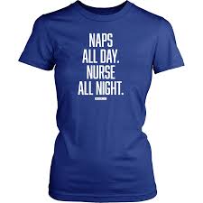 Naps All Day. Nurse All Night – NurseLife