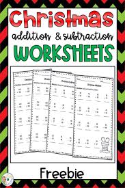 Christmas Addition And Subtraction Freebie Addition And Subtraction Addition And Subtraction Worksheets Subtraction Activities
