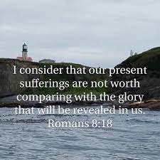 Romans 8 18 Romans Romans 8 18 Todays Verse