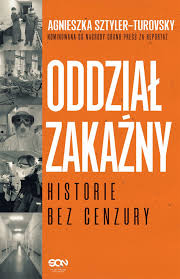 Oddzial Zakazny Historie Bez Cenzury Agnieszka Sztyler Turovsky Ebook Virtualo Pl