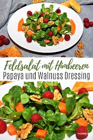 Feldsalat Mit Himbeeren Papaya Und Walnuss Dressing Rezept Salat Papaya Feldsalat