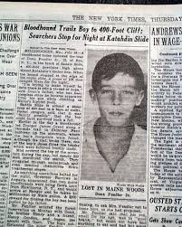 May 06, 2021 · provide the police with information about the missing person. Donn Fendler Goes Missing In Maine S Mount Katahdin Rarenewspapers Com