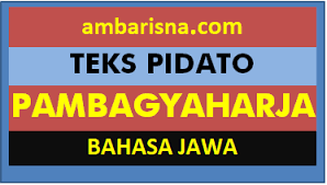 Maybe you would like to learn more about one of these? Pidato Bahasa Jawa Atur Pambagyaharja Pamengku Gati Sambutan Tuan Rumah Ambarisna Com