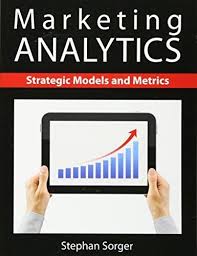 Pdf Download Marketing Analytics Strategic Models And Metrics Ebook Pdf Download Read Audibook Marketing Analytics Ebook Marketing Marketing Metrics