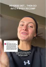 Reverse Dieting for Effective Body Recomposition