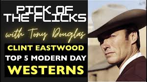 Clint Eastwood Top 5 Modern Day Westerns