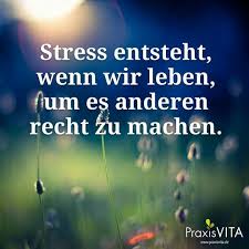 Stress Entsteht Wenn Spruche Spruche Zitate Stress