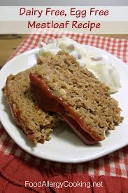 Dairy Free Egg Free Meatloaf Recipe Recipe Egg Free Meatloaf Recipe Egg Free Meatloaf Allergen Free Recipes