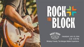 Rock The Block with Whiskey Friends