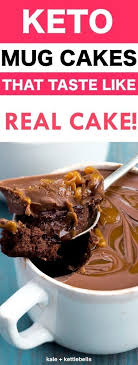 The Best Keto Mug Microwave Cake Recipes Low Carb Flourless Coconut Flour Desserts All Flavors From S Low Carb Recipes Dessert Low Carb Mug Cakes Mug Recipes