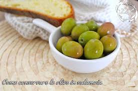 Come Conservare Le Olive In Salamoia Ricetta Pugliese