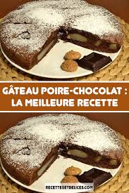 Gateau Poire Chocolat En 2020 Gateau Au Poire Gateau Poire Chocolat Poire Au Chocolat