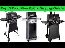 Top 5 Best Gas Grills 2018 Best Buy Gas Grills Best Gas Grills On The Ma Best Gas Grills Gas Grill Grilling