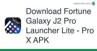 All your games in one convenient place with new downloads added automatically. Fortune Galaxy J2 Pro Launcher Lite Pro X Apk 1 0 0 Android App Download