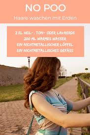 Haare Waschen Mit Heilerde Tonerde Oder Lavaerde Haare Waschen Haare Waschen Ohne Shampoo Lavaerde