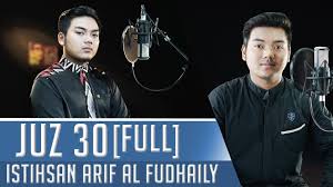 Murottal Juz 30 Full Istihsan Arif Al Fudhaily Youtube