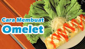 Resep Dan Cara Membuat Omelet Telur Telur Dadar Makanan Sehari Hari Makanan