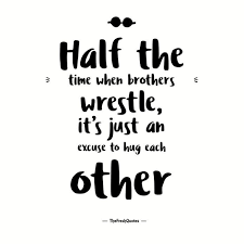 Maybe you would like to learn more about one of these? 37 Beautiful Brother Sister Quotes Siblings Quotes Sibling Quotes Best Brother Quotes Sister Quotes
