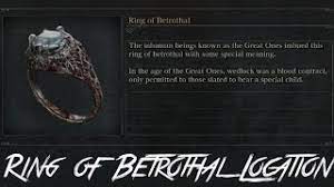 Ring of betrothal is one of the key items available in bloodborne. Bloodborne Ring Of Betrothal Chalice Location Youtube