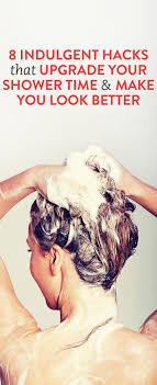 8 Indulgent Hacks That Upgrade Your Shower Time And Make You Look Better Shower Time Everyday Beauty Routine Beauty Hacks