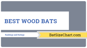 10 best wood bats bat size chart