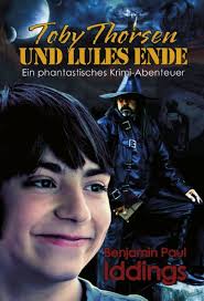 Toby Thorsen und Lules Ende