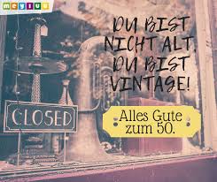 Es lief doch bisher gar nicht schlecht mach weiter so in richtung fünfzig das feiern wir dann wieder zünftig! Bilder Spruche Gluckwunsche Zum 50 Geburtstag Meyluu