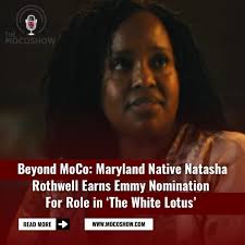 Natasha Rothwell, a native of Waldorf, Maryland, has received a 2025 Emmy  nomination for Outstanding Supporting Actress in a Drama Series for her  acclaimed role as Belinda Lindsey in the third season