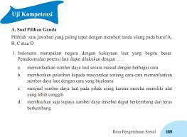 Memanfaatkan sumber daya laut secara massal dengan berbagai cara. Jawaban Pg Uji Kompetensi Bab 3 Halaman 189 Ips Kelas 8 Bastechinfo