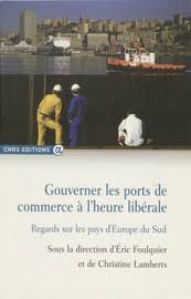 Pour un français né à l'étranger. Gouverner Les Ports De Commerce A L Heure Liberale Nantes Saint Nazaire Une Improbable Communaute Portuaire Cnrs Editions