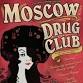 Moscow Drug Club event image
